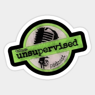 The unsupervised podcast Sticker